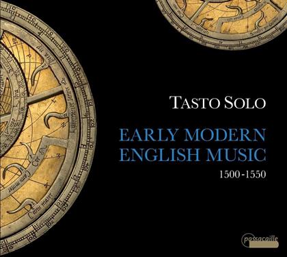 Tasto Solo - Early Modern English Music: 1500-1550