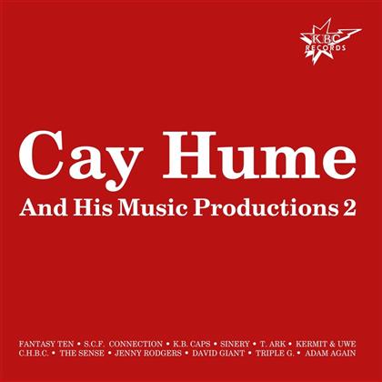 Cay Hume - His Music Productions 2