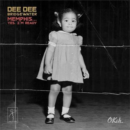 Dee Dee Bridgewater - Memphis Yes I'm Ready