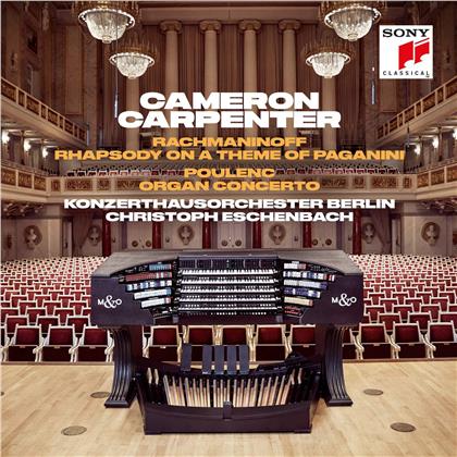 Cameron Carpenter, Christoph Eschenbach, Konzerthausorchester Berlin, Sergej Rachmaninoff (1873-1943) & Francis Poulenc (1899-1963) - Berlin Concert