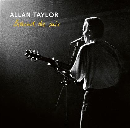 Allan Taylor - Behind The Mix (Stockfisch Records)