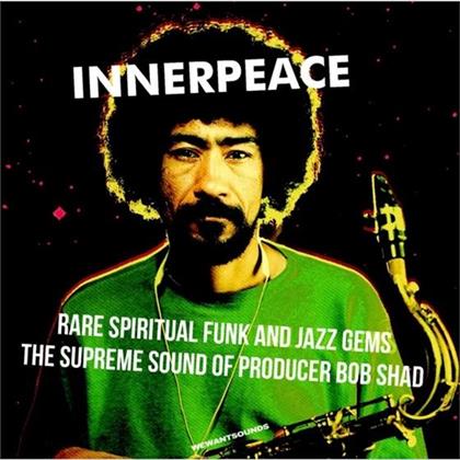 Inner Peace: Rare Spiritual Funk & Jazz Gems - Various