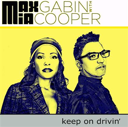 Max Gabin & Mia Cooper - Keep On Drivin'