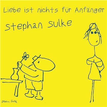 Stephan Sulke - Liebe Ist Nichts Für Anfänger (LP)