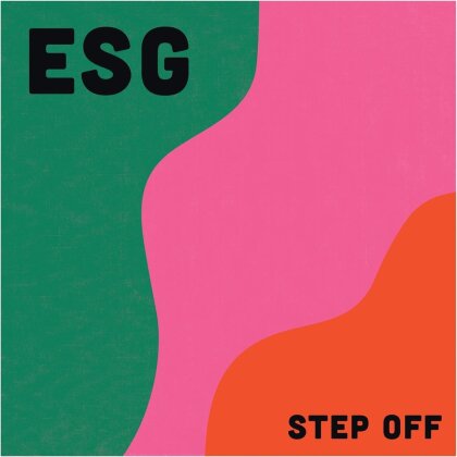 ESG - Step Off - 2017 Reissue