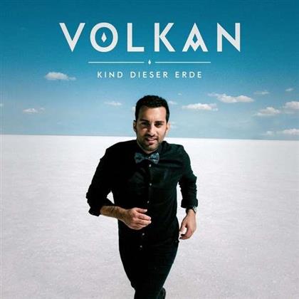 Volkan - Kind Dieser Erde