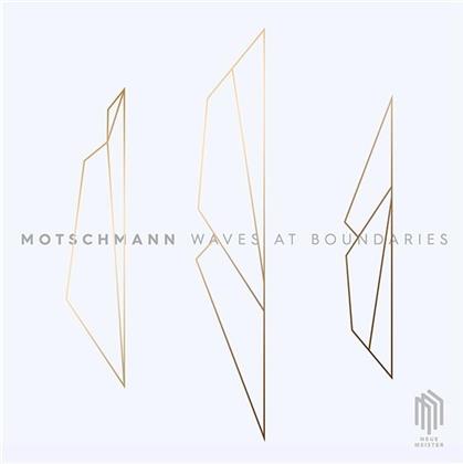 Johannes Motschmann - Waves At Boundaries (12" Maxi)