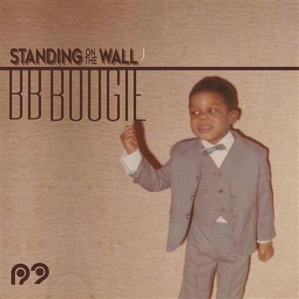 BB Boogie - Standing On The Wall (2 LPs + Digital Copy)