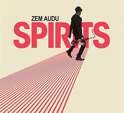 Zem Audu - Spirits