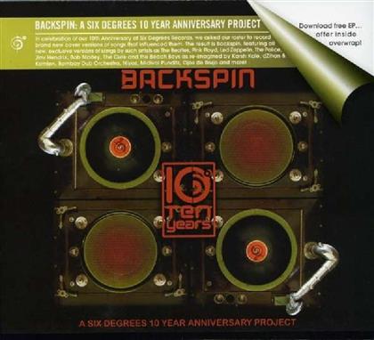 Backspin & Backspin 10 Years - A Six Degrees 10 Year Anniversary Project