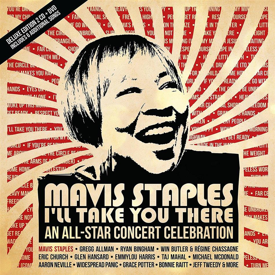 Mavis Staples - I'll Take You There - An All-Star Concert Celebration (Special Edition, 2 CDs + DVD)