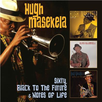 Hugh Masekela - Sixty / Black To The Future / Notes Of Life (3 CDs)