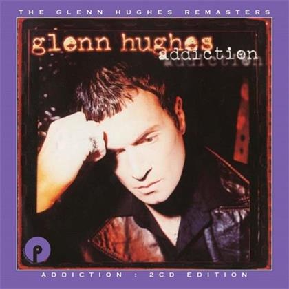 Glenn Hughes - Addiction (Expanded Edition, Versione Rimasterizzata)