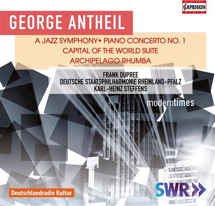 George Antheil (1900-1959), Stephen Kovacevich, Frank Dupree & Deutsche Staatsphilharmonie Rheinland-Pfalz - A Jazz Symphony/ Concerto For Piano & Orchestra Nr. 1