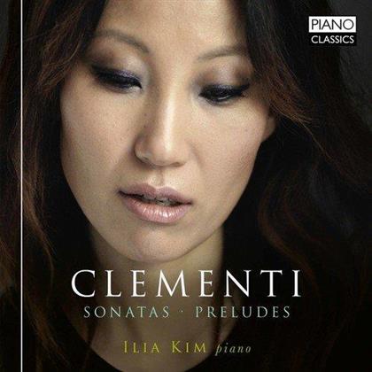 Ilia Kim & Muzio Clementi (1751-1832) - Sonatas, Variations