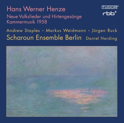 Andrew Staples, Markus Weidmann, Hans Werner Henze (1926 - 2012), Daniel Harding & Scharoun Ensemble Berlin - Neue Volkslieder & Hirtengesänge