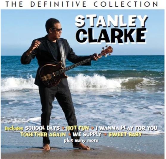 Stanley Clarke - The Definitive Collection (2 CDs)