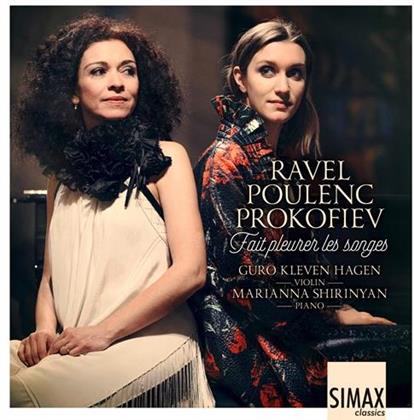 Guro Kleven Hagen, Marianna Shirinyan, Francis Poulenc (1899-1963) & Serge Prokofieff (1891-1953) - Fait Pleurer Les Songes