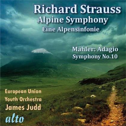 Richard Strauss (1864-1949), Gustav Mahler (1860-1911), James Judd & European Union Youth Orchestra - Eine Alpensinfonie/Adagio a. d. Sinfonie Nr. 10