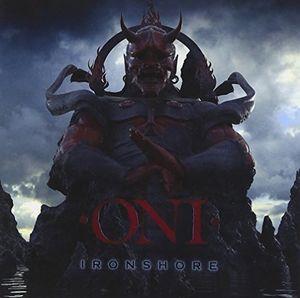 Oni - Ironshore - + Bonustrack