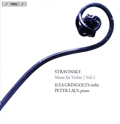 Igor Strawinsky (1882-1971), Ilya Gringolts & Peter Laul - Music For Violin Vol. 1 (Hybrid SACD)