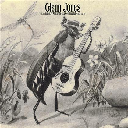 Glenn Jones - Against Which The Sea Continually Beats (Digital Copy + LP)