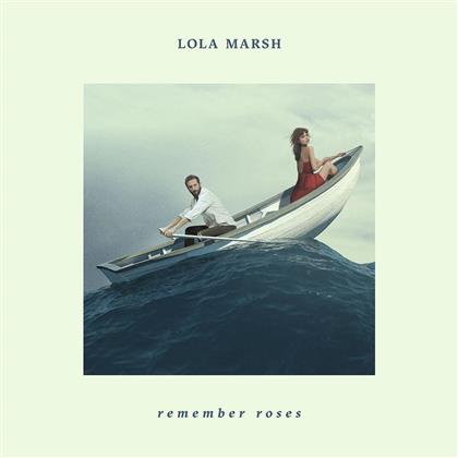 Lola Marsh - Remember Roses (LP + Digital Copy)
