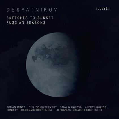Roman Mints, Philipp Chizhevsky, Leonid Desyatnikov, Brno State Philharmonic Orchestra & Lithuanian Chamber Orchestra - Sketches To Sunset & Russian Seasons