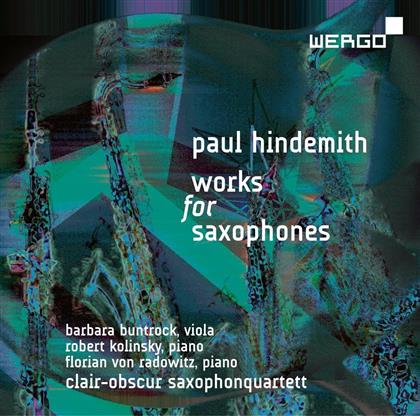 Barbara Buntrock, Clair-Obscur Saxophonquartett & Paul Hindemith (1895-1963) - Works For Saxophones