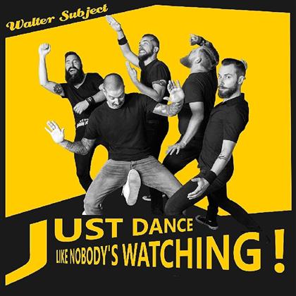 Walter Subject - Just Dance Like Nobody (LP)