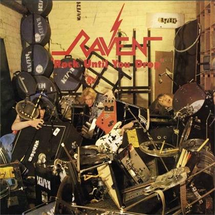 Raven - Rock Until You Drop - 2017 Reissue