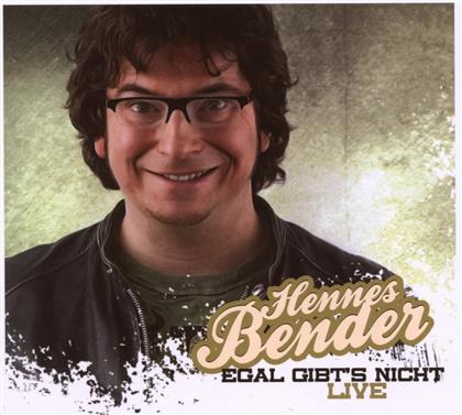 Hennes Bender - Egal Gibt's Nicht - Live!