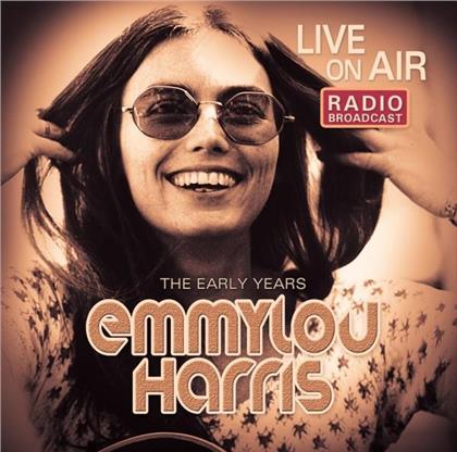 Emmylou Harris - Live On Air - The Early Years