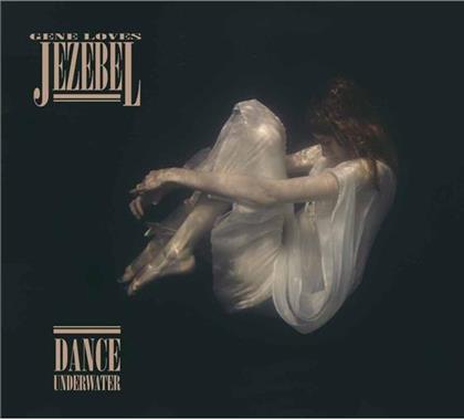 Gene Loves Jezebel - Dance Underwater