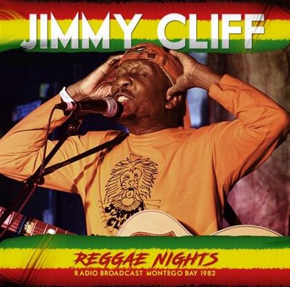 Jimmy Cliff - Reggae Nights - Radio Broadcast 1982