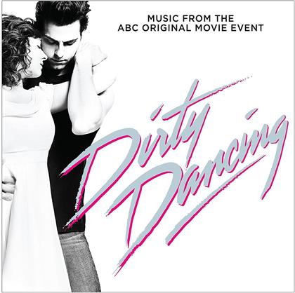 Dirty Dancing - OST - 2017