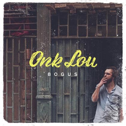 Onk Lou - Bogus (LP)