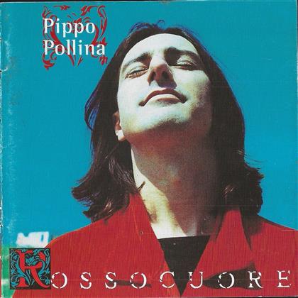 Pippo Pollina - Cuore Rosso