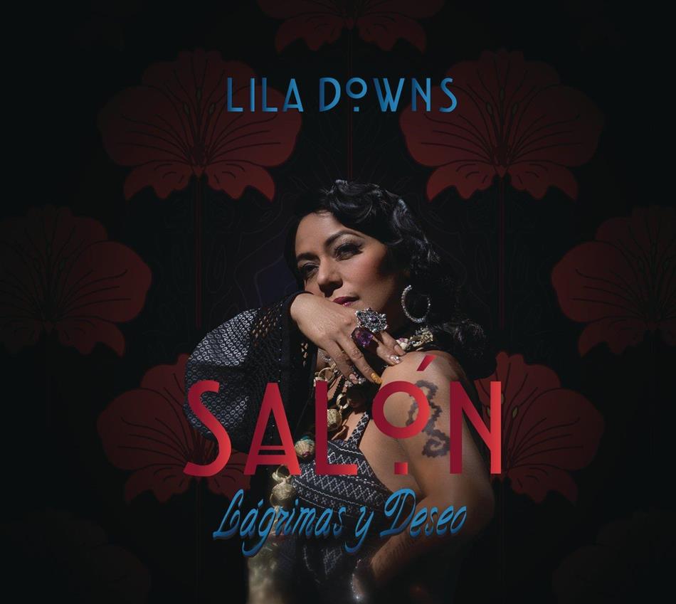 Lila Downs - Salon Lagrimas Y Deseo