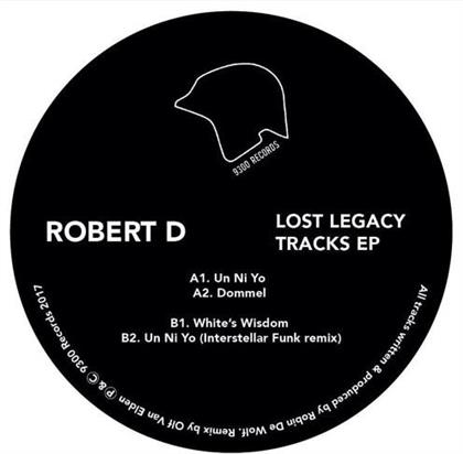 Robert D - Lost Legacy Tracks (12" Maxi)