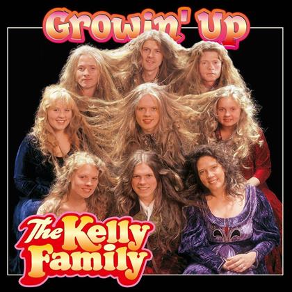 The Kelly Family - Growin' Up - 2017 Reissue