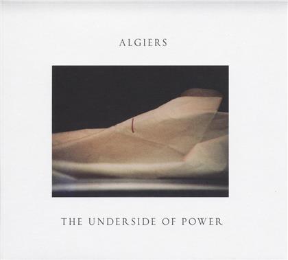 Algiers - Underside Of Power