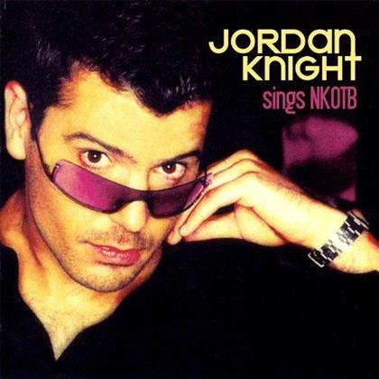 Jordan Knight - Sings Nkotb