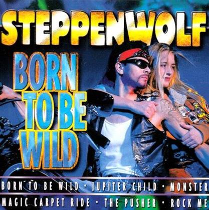 Steppenwolf - Born To Be Wild - Membran