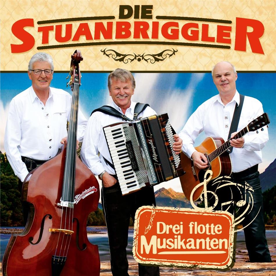 Die Stuanbriggler - Drei Flotte Musikanten