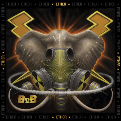 B.O.B. (Rap) - Ether