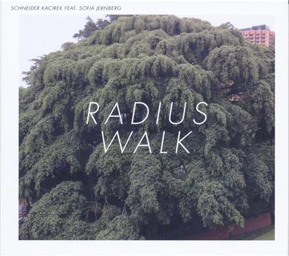 Schneider & Kacirek (Sven) - Radius Walk
