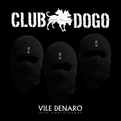 Club Dogo - Vile Denaro (10th Anniversary Edition, 2 CDs)