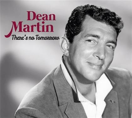 Dean Martin - Theres No Tomorrow (2 CDs)