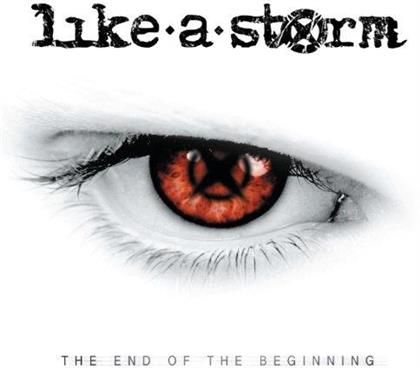 Like A Storm - The End Of The Beginning
